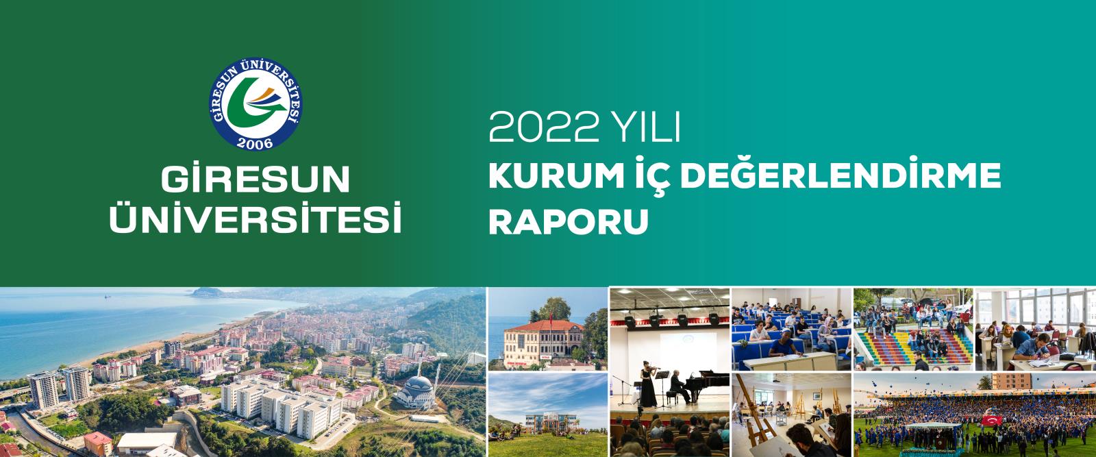 Giresun Üniversitesi 2022 Yılı Kurum İç Değerlendirme Raporu Yayımlandı