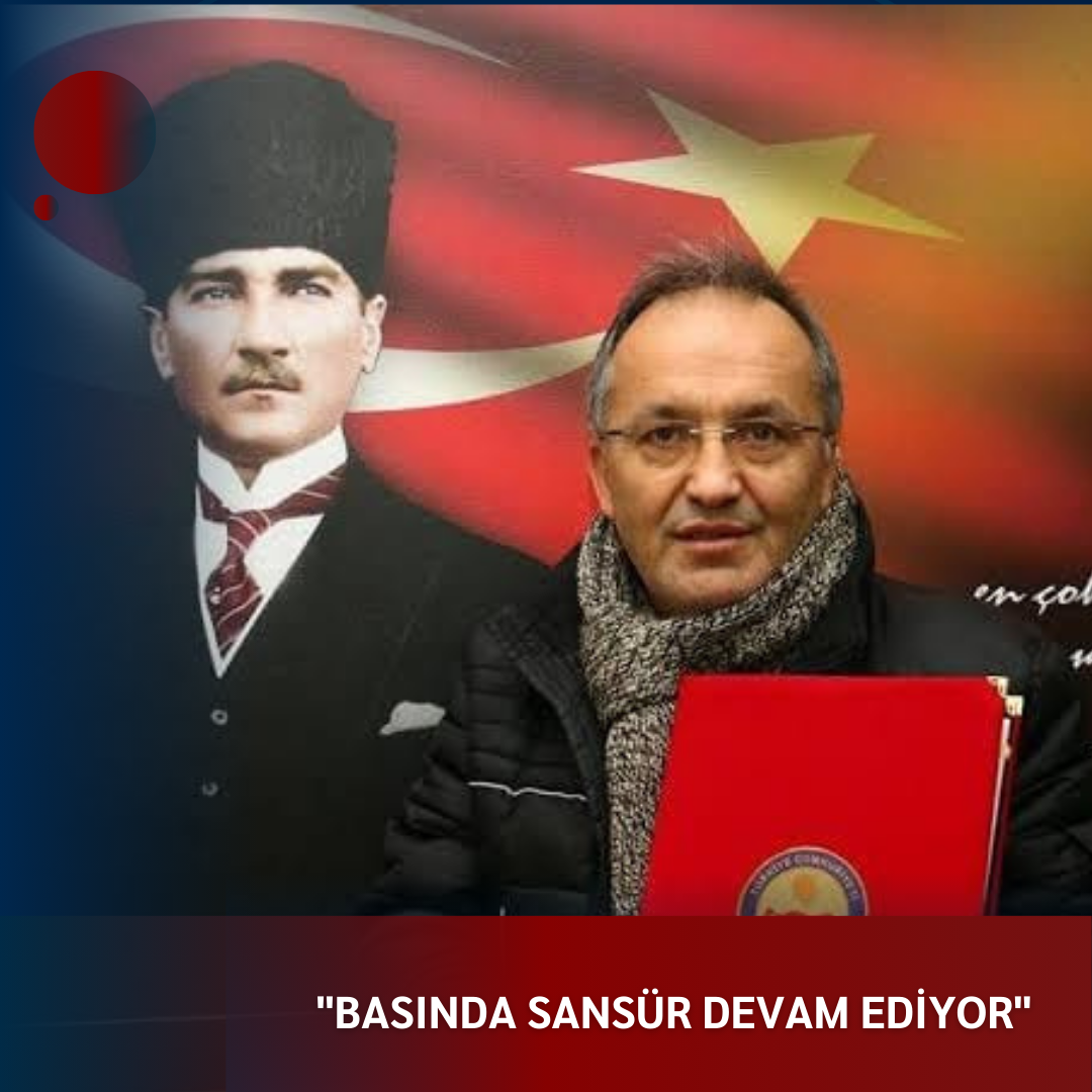 “BASINDA SANSÜR DEVAM EDİYOR”