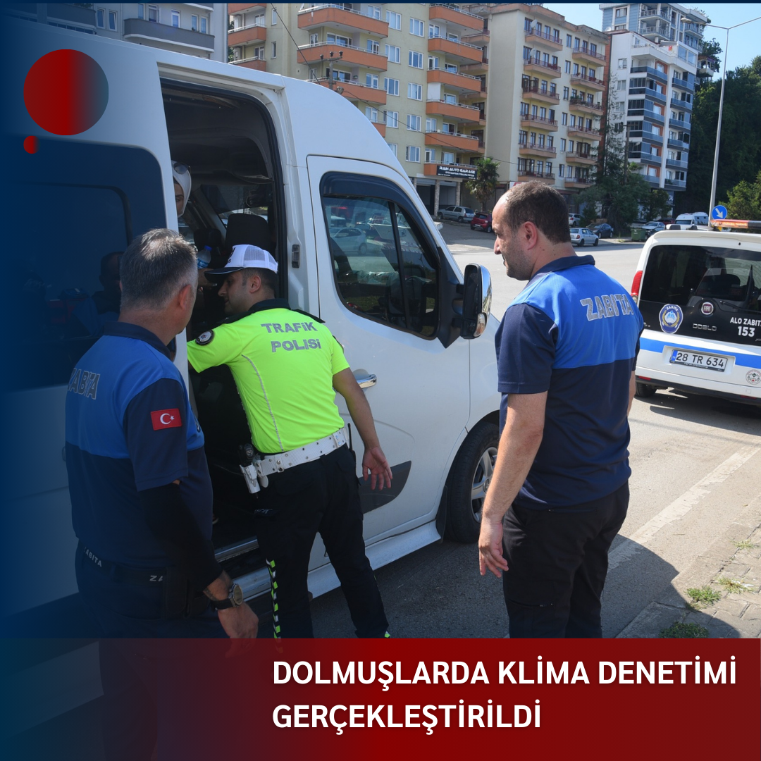 DOLMUŞLARDA KLİMA DENETİMİ GERÇEKLEŞTİRİLDİ