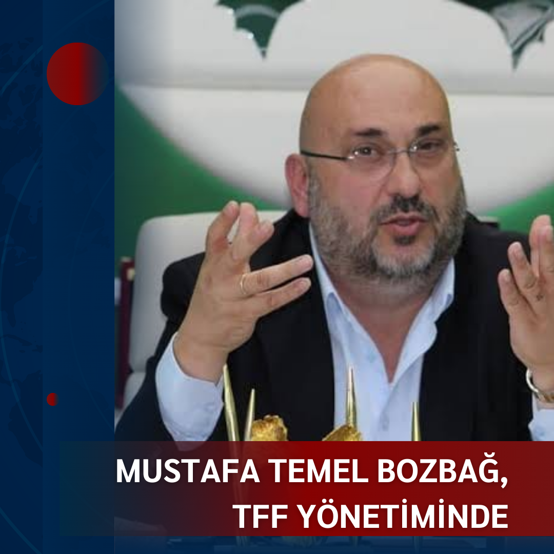 MUSTAFA TEMEL BOZBAĞ, TFF YÖNETİMİNDE