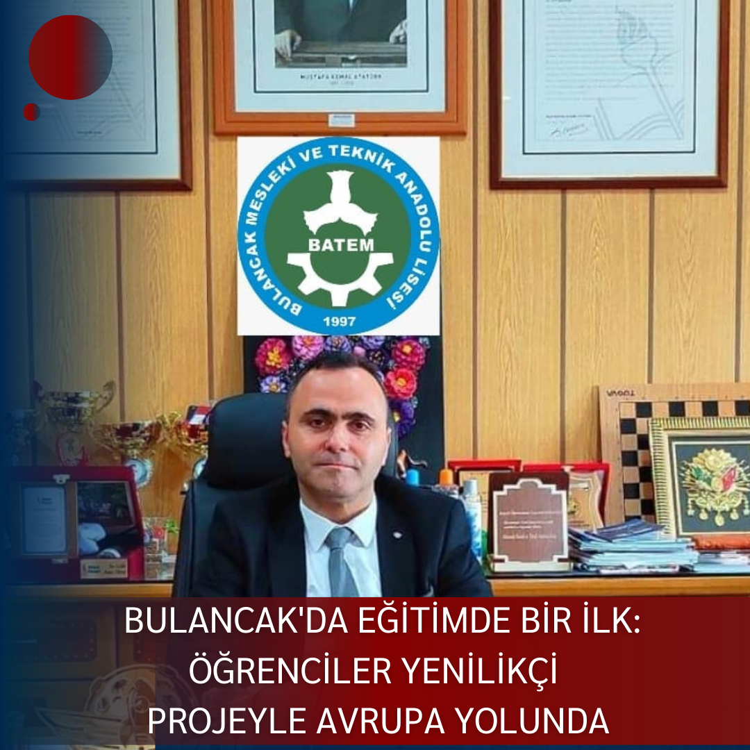 BULANCAK’DA EĞİTİMDE BİR İLK: ÖĞRENCİLER YENİLİKÇİ PROJEYLE AVRUPA YOLUNDA