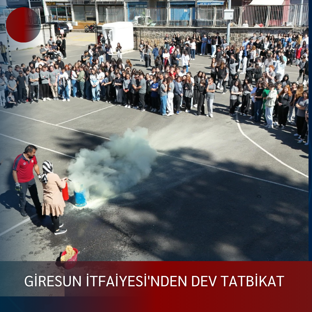 GİRESUN İTFAİYESİ’NDEN DEV TATBİKAT