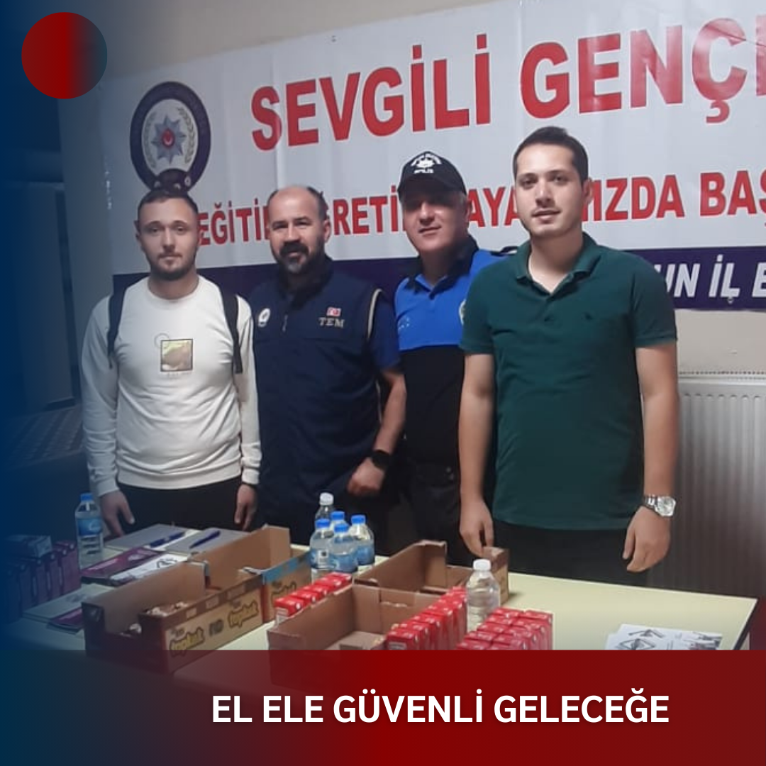 “EL ELE GÜVENLİ GELECEĞE: ÜNİVERSİTE ÖĞRENCİLERİ İÇİN TERÖRLE MÜCADELE BİLGİLENDİRME FAALİYETLERİ”