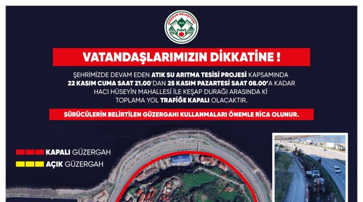 TOPLAMA YOL TRAFİĞE KAPATILACAK