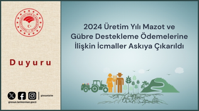 2024 Üretim Yılı Mazot ve Gübre Bazlı Gelir Desteği Hak Ediş İcmalleri Askıya Çıktı!