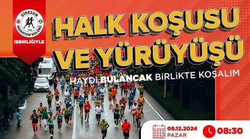 HAYDİ BULANCAK, BİRLİKTE KOŞALIM