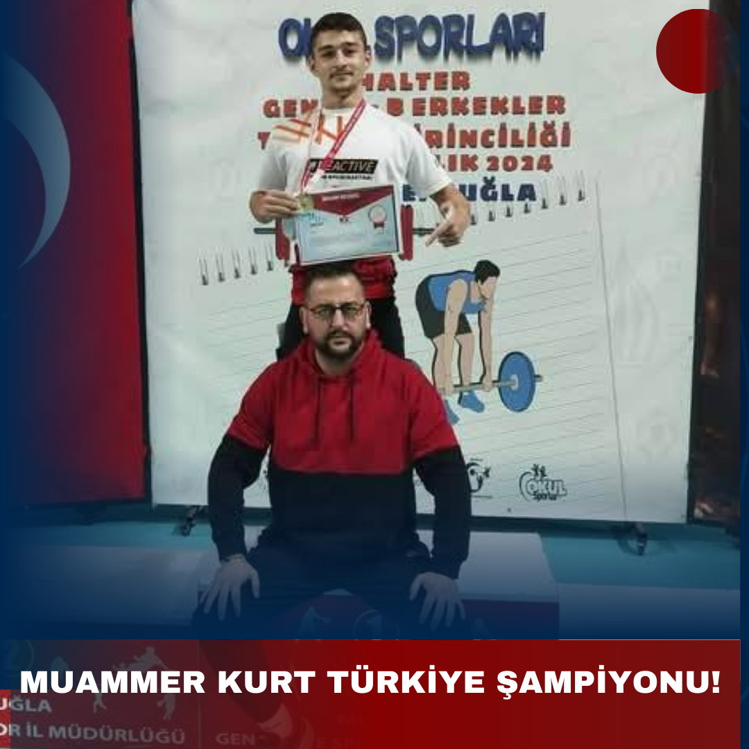 MUAMMER KURT TÜRKİYE ŞAMPİYONU!