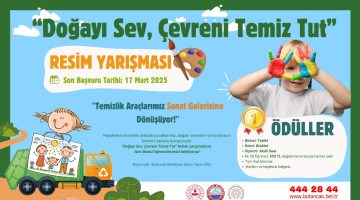 DOĞAYI SEV ÇEVRENİ TEMİZ TUT RESİM YARIŞMASI