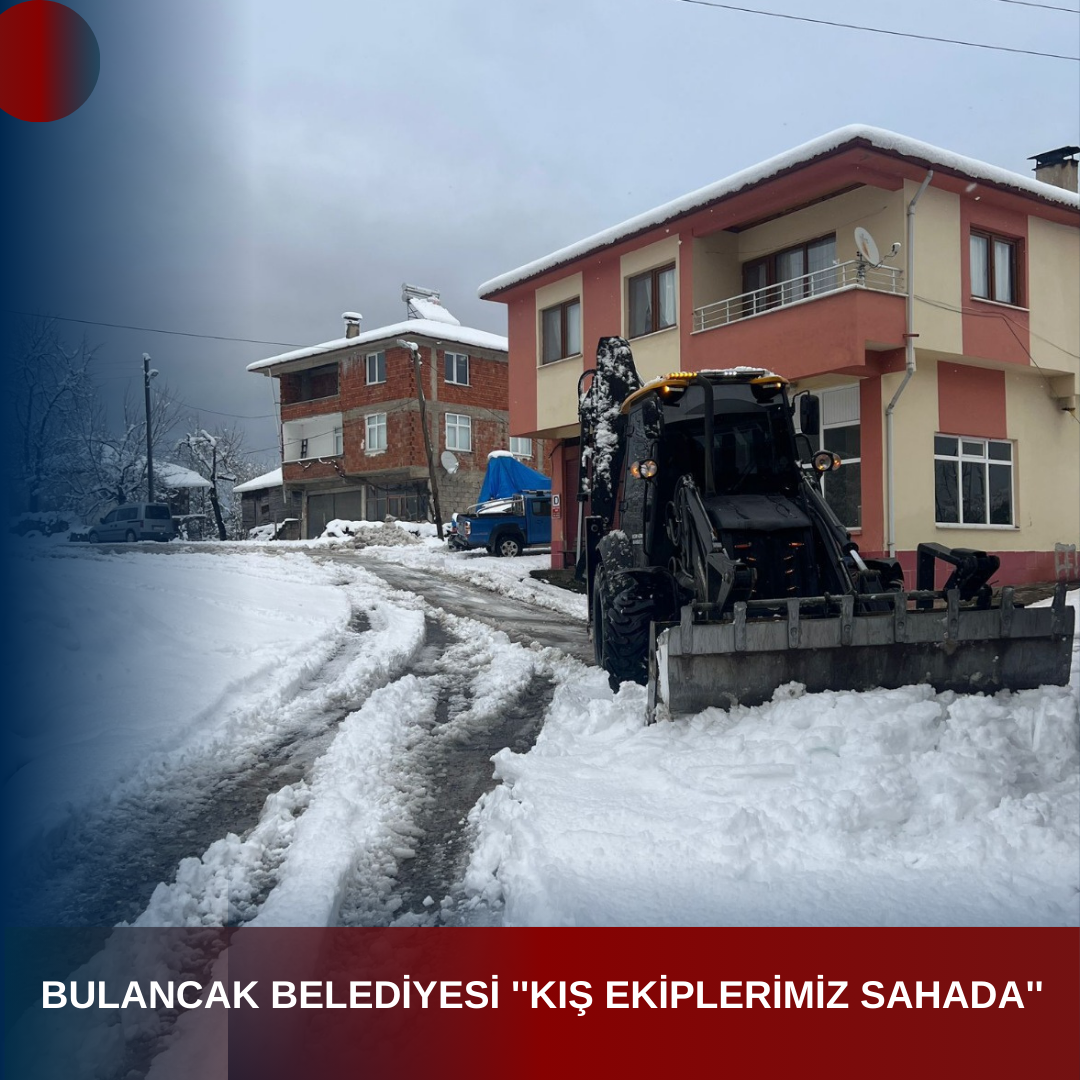 BULANCAK BELEDİYESİ ”KIŞ EKİPLERİMİZ SAHADA”