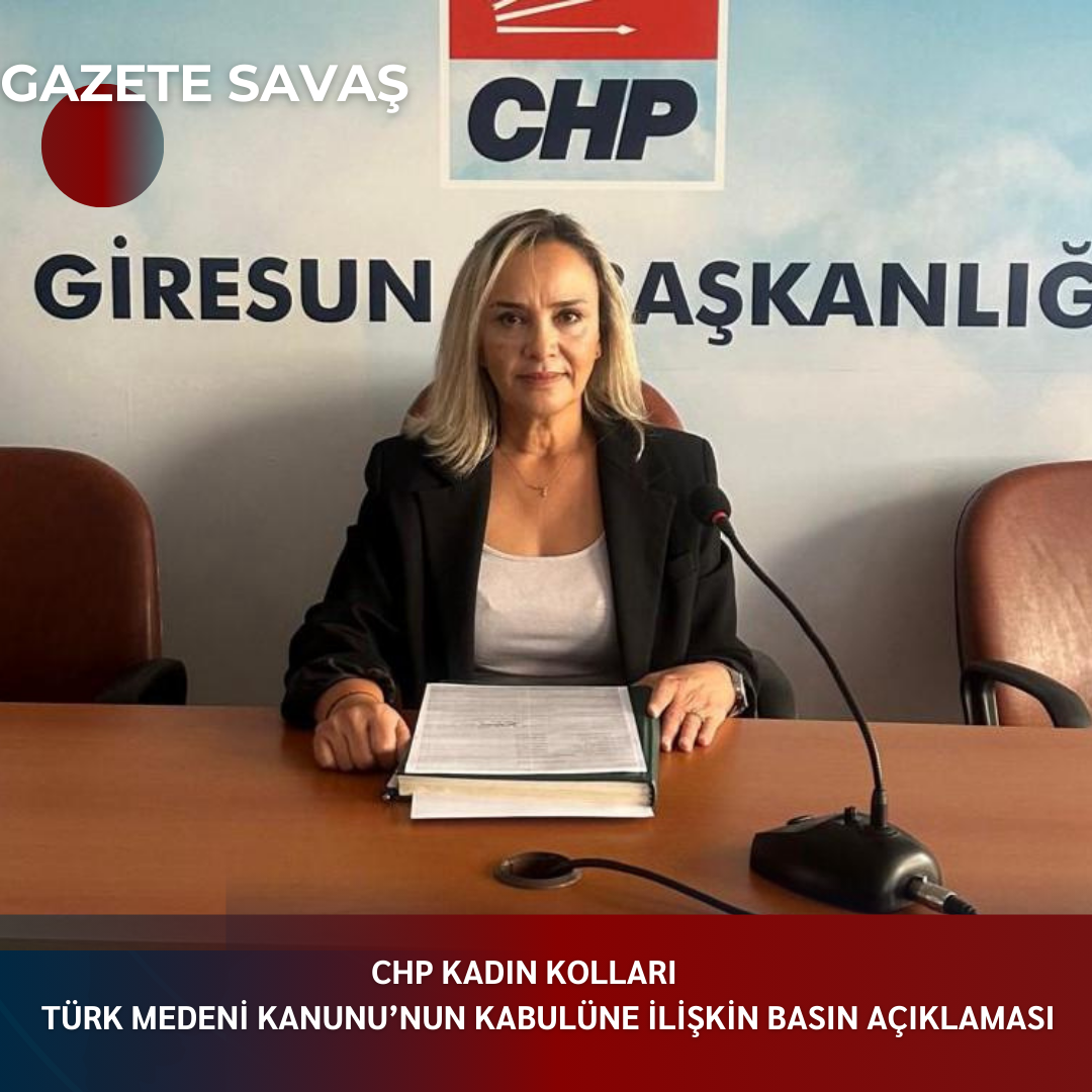 CHP Kadın Kolları Türk Medeni Kanunu’nun Kabulüne İlişkin Basın Açıklaması