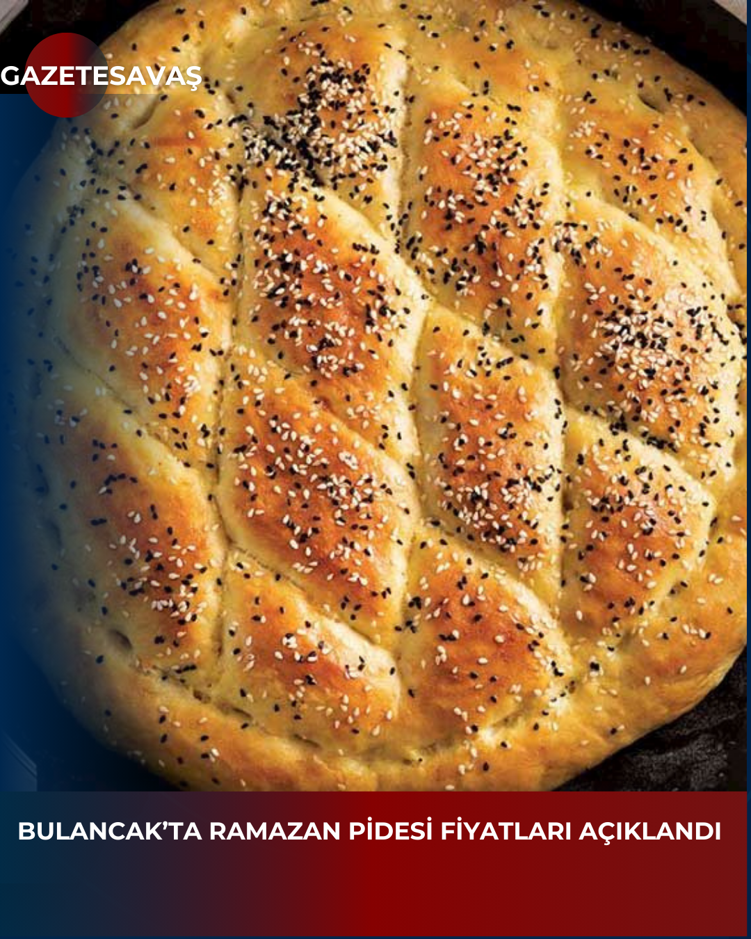 BULANCAK’ta RAMAZAN PİDESİ FİYATLARI AÇIKLANDI