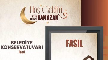 GİRESUN BELEDİYESİ DUYURUSU – RAMAZAN’a ÖZEL FASIL GECESİ