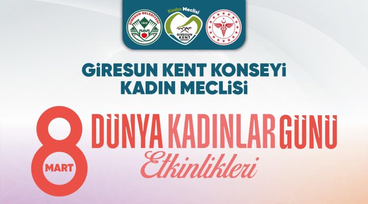 GİRESUN’da 8 MART’a ÖZEL SEMİNER VE SÖYLEŞİ