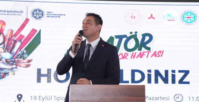 BAŞKAN FUAT KÖSE AMATÖR SPOR HAFTASI PROGRAMINA KATILDI
